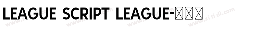 League Script League字体转换